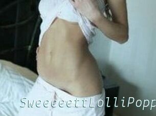 SweeeeettLolliPopp
