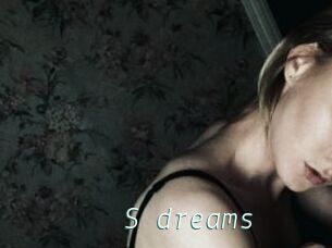 S_dreams