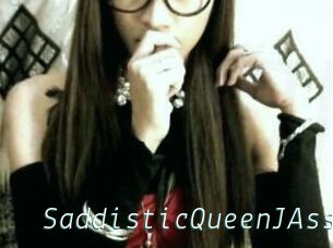 SaddisticQueenJAss