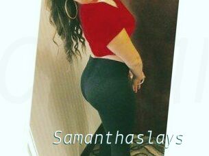 Samanthaslays