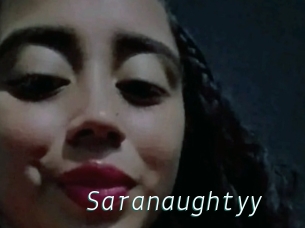 Saranaughtyy