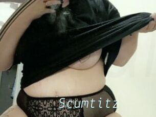 Scumtitz