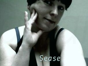 Sease