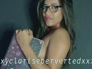 Sexyclarisepervertedxxx