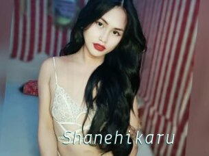 Shanehikaru