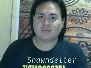 Shawndelier
