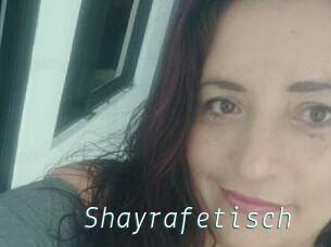 Shayrafetisch
