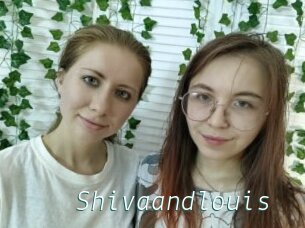 Shivaandlouis