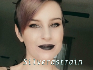 Silverastrain