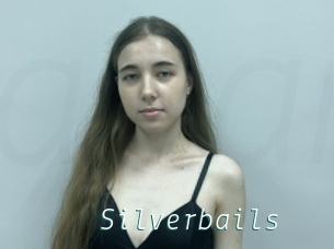 Silverbails