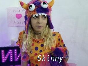 Skinny