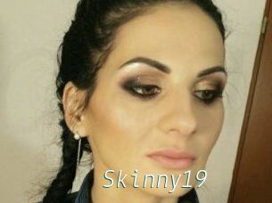 Skinny19