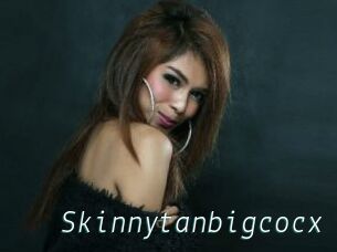 Skinnytanbigcocx