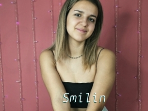 Smilin