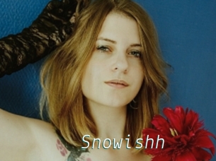 Snowishh