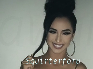 Squirterforu