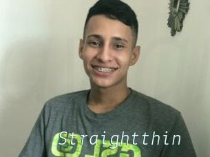 Straightthin