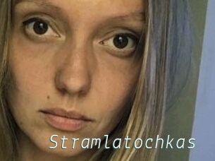 Stramlatochkas