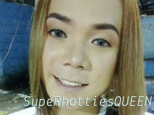 SupeRhottiesQUEEN