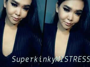 SuperkinkyMISTRESS