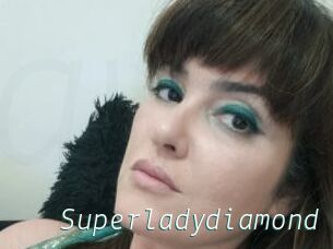 Superladydiamond