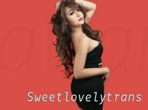 Sweetlovelytrans