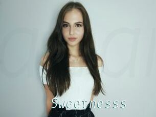 Sweetnesss