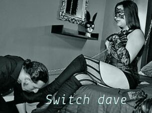 Switch_dave