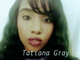 Tatiana_Gray