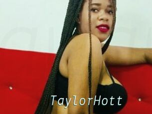 TaylorHott