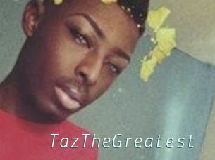 TazTheGreatest