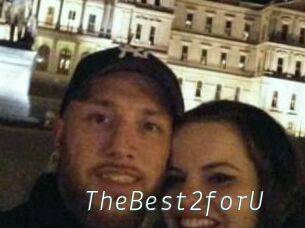 TheBest2forU