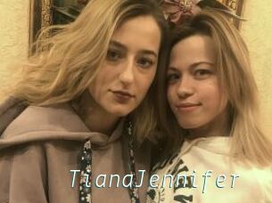TianaJennifer
