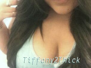 Tiffany2Thick