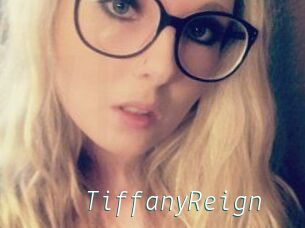 Tiffany_Reign