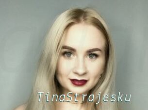 TinaStrajesku