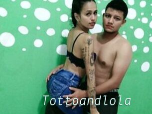 Tottoandlola