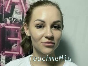 TouchmeMia