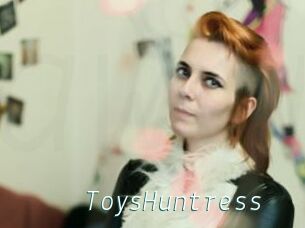 ToysHuntress