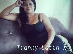 Tranny_Latin_X