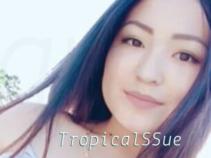 TropicalSSue
