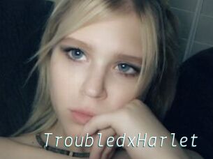 TroubledxHarlet