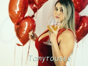 Tamyrousee