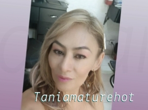 Taniamaturehot
