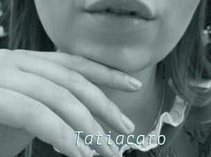 Tatiacaro