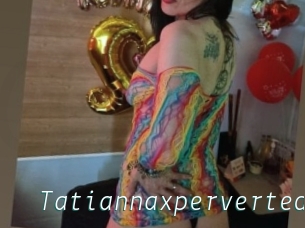 Tatiannaxperverted