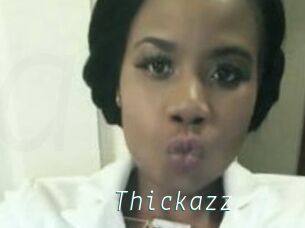Thickazz