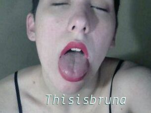 Thisisbruna