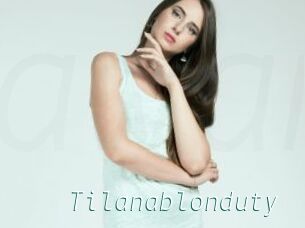 Tilanablonduty
