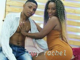 Tony_rachel